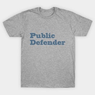 Public Defender T-Shirt